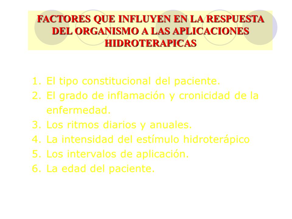 FACTORES QUE INFLUYEN EN LA RESPUESTA DEL ORGANISMO A LAS APLICACIONES HIDROTERAPICAS