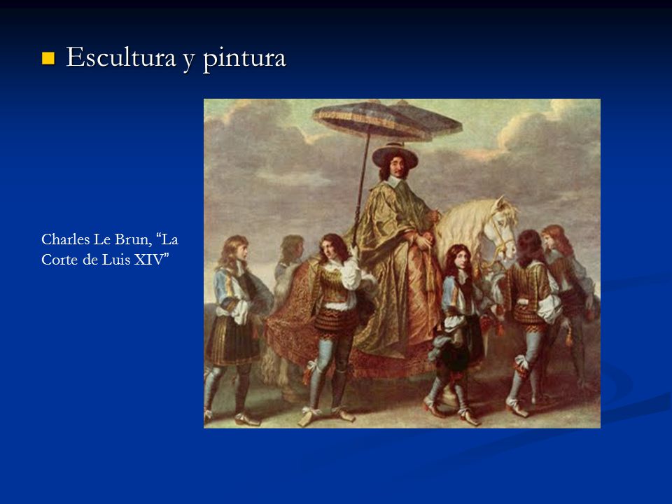 Escultura y pintura Charles Le Brun, La Corte de Luis XIV