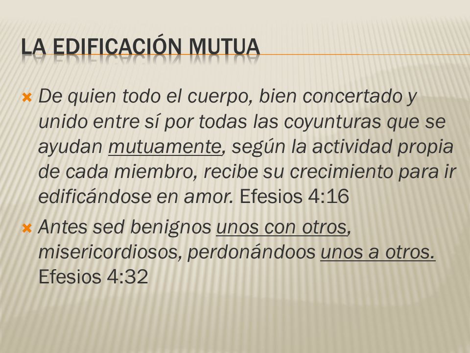 LA EDIFICACIÓN MUTUA