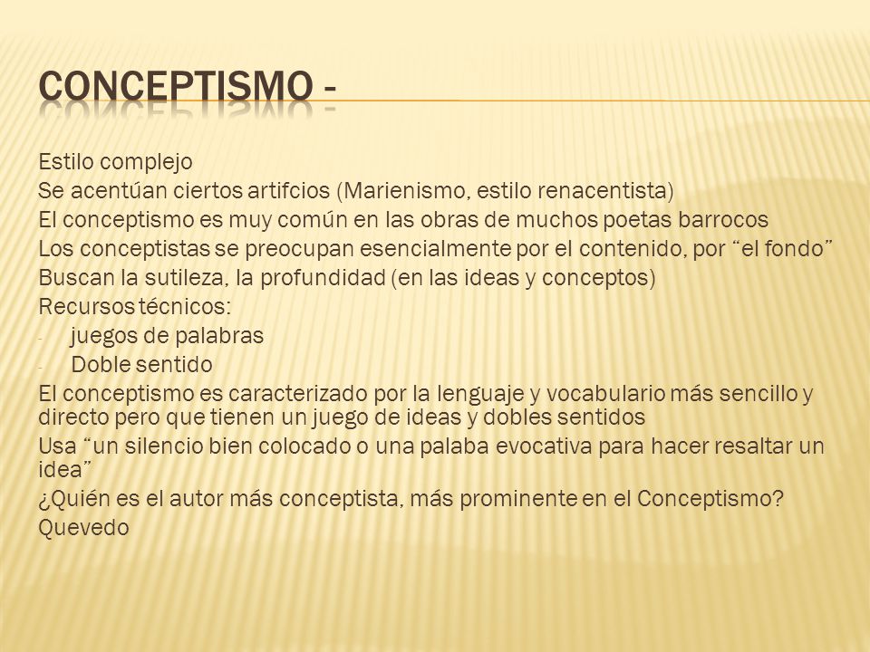 Conceptismo - Estilo complejo