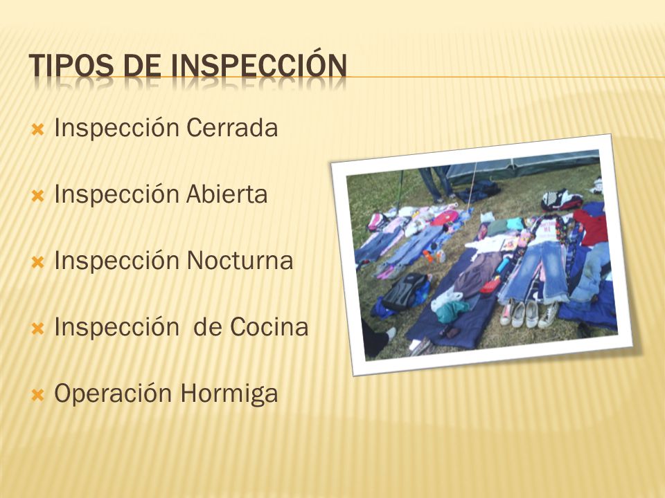 Tipos de inspección Inspección Cerrada Inspección Abierta