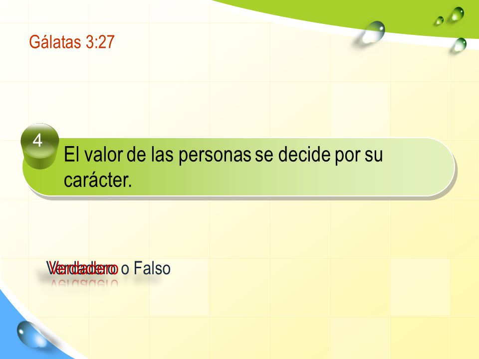 El valor de las personas se decide por su carácter.