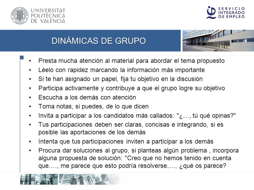 Dinámicas de grupo Presta mucha atención al material para abordar el tema propuesto. Léelo con rapidez marcando la información más importante.