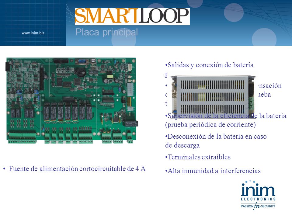 Placa principal Salidas y conexión de batería protegidas por termofusibles.