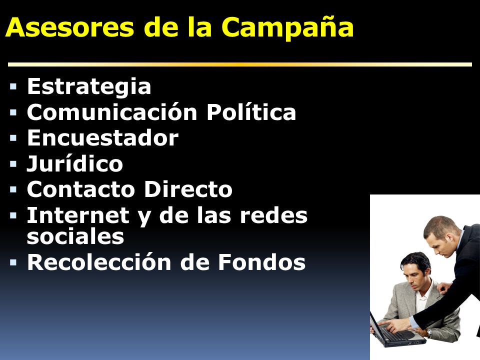 Asesores de la Campaña Estrategia Comunicación Política Encuestador