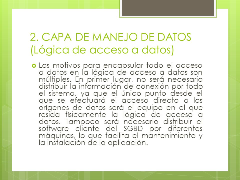 2. CAPA DE MANEJO DE DATOS (Lógica de acceso a datos)