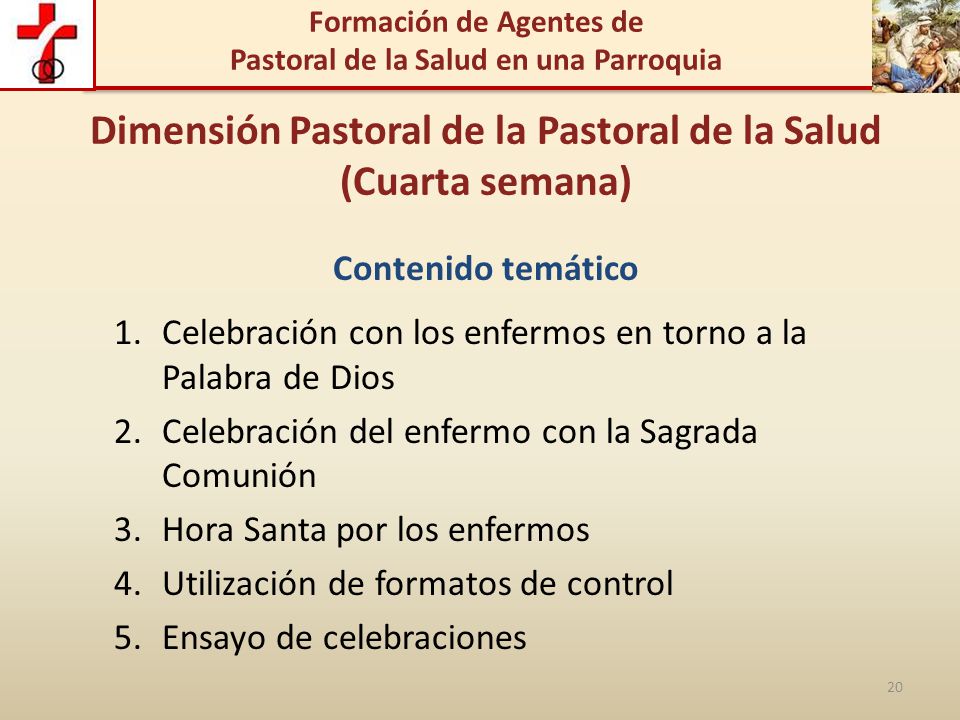 Dimensión Pastoral de la Pastoral de la Salud (Cuarta semana)