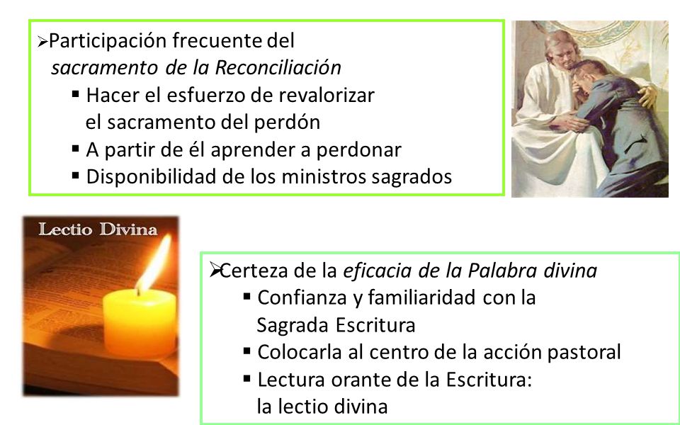 sacramento de la Reconciliación Hacer el esfuerzo de revalorizar