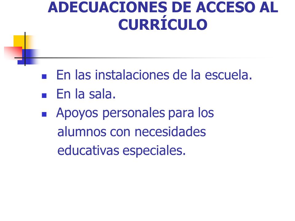 ADECUACIONES DE ACCESO AL CURRÍCULO