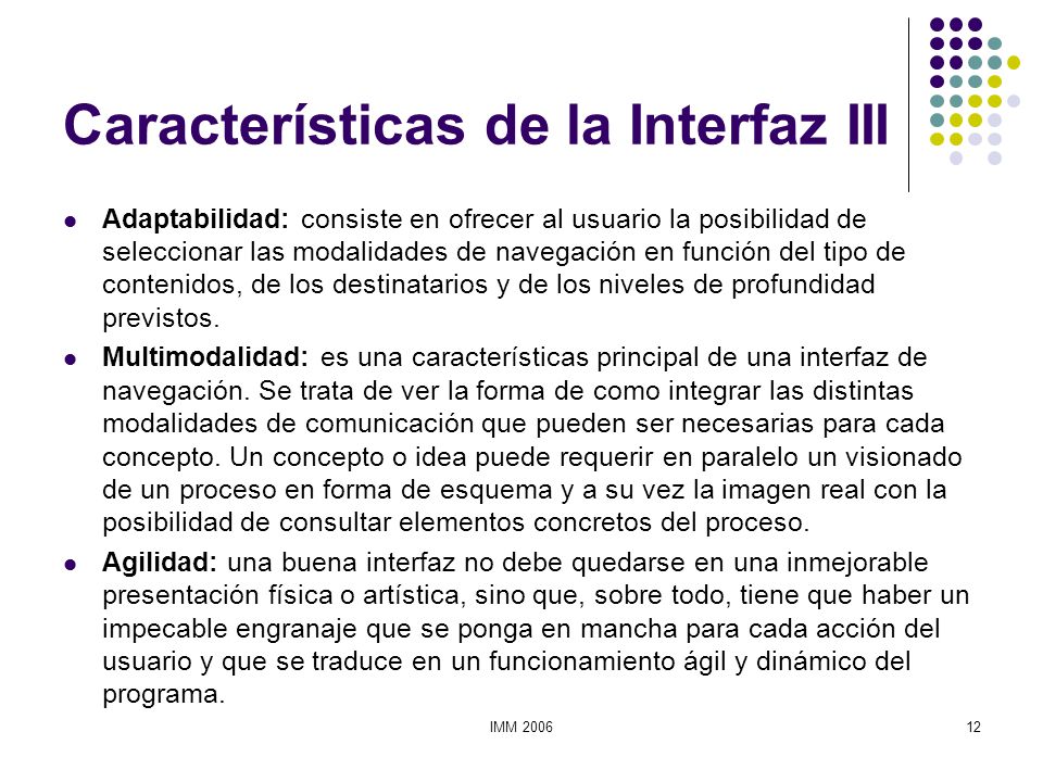 Características de la Interfaz III