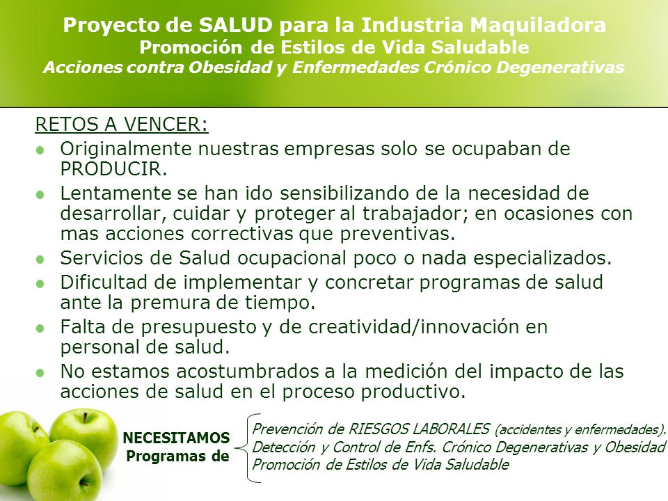 Proyecto de SALUD para la Industria Maquiladora Promoción de Estilos de Vida Saludable Acciones contra Obesidad y Enfermedades Crónico Degenerativas