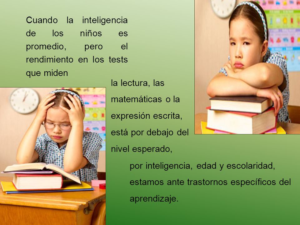 Cuando la inteligencia de los niños es promedio, pero el rendimiento en los tests que miden
