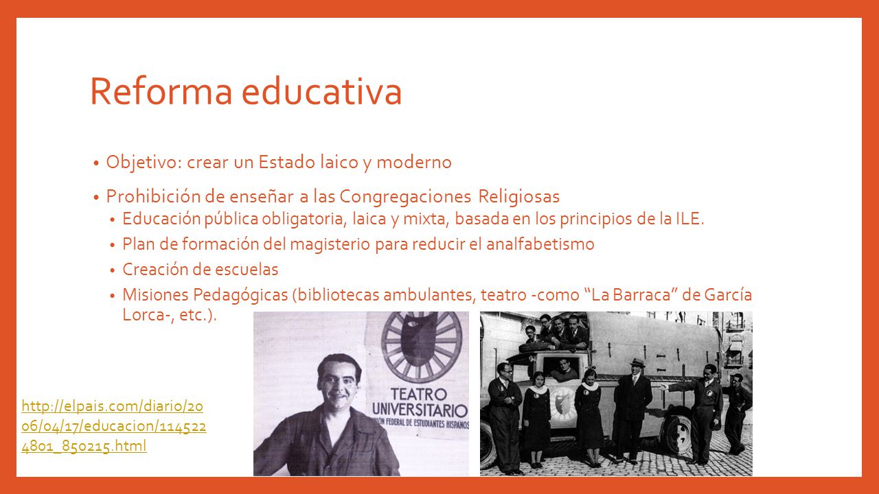 Reforma educativa Objetivo: crear un Estado laico y moderno