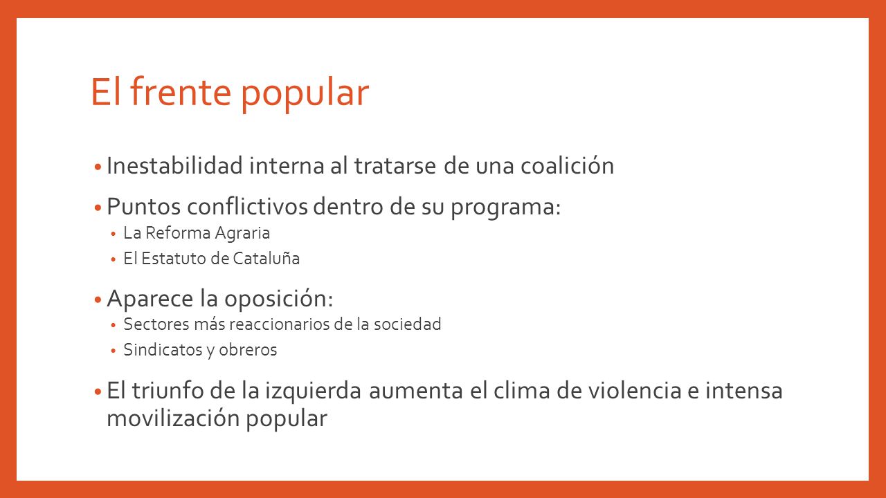 El frente popular Inestabilidad interna al tratarse de una coalición