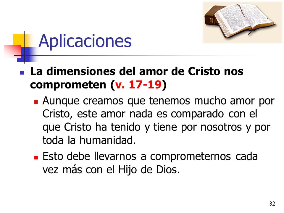 Aplicaciones La dimensiones del amor de Cristo nos comprometen (v )
