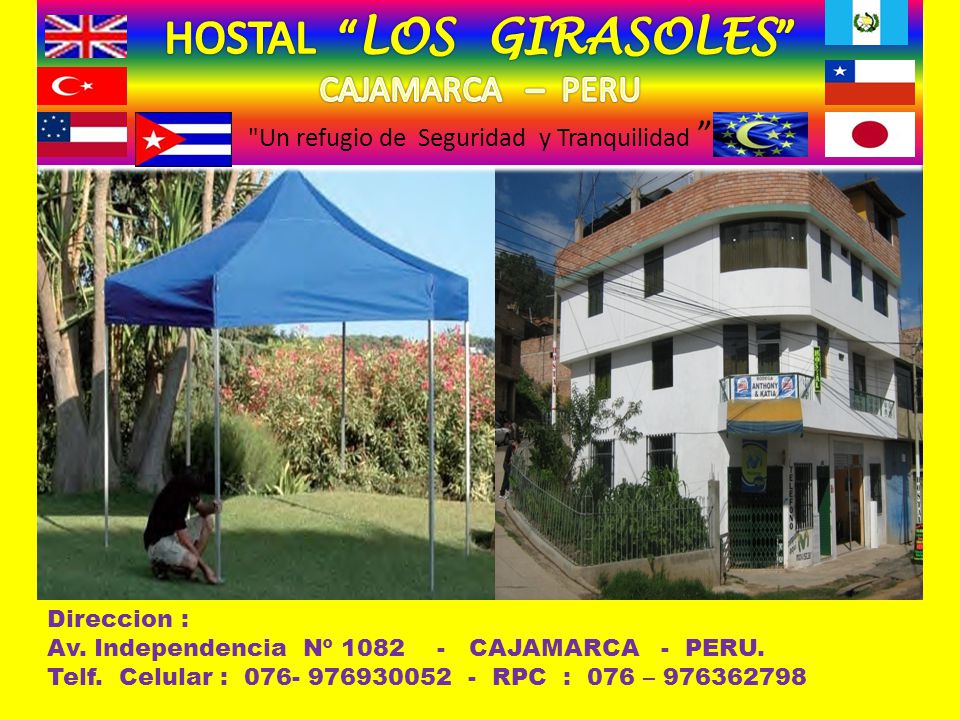 HOSTAL LOS GIRASOLES CAJAMARCA – PERU Un refugio de Seguridad y Tranquilidad