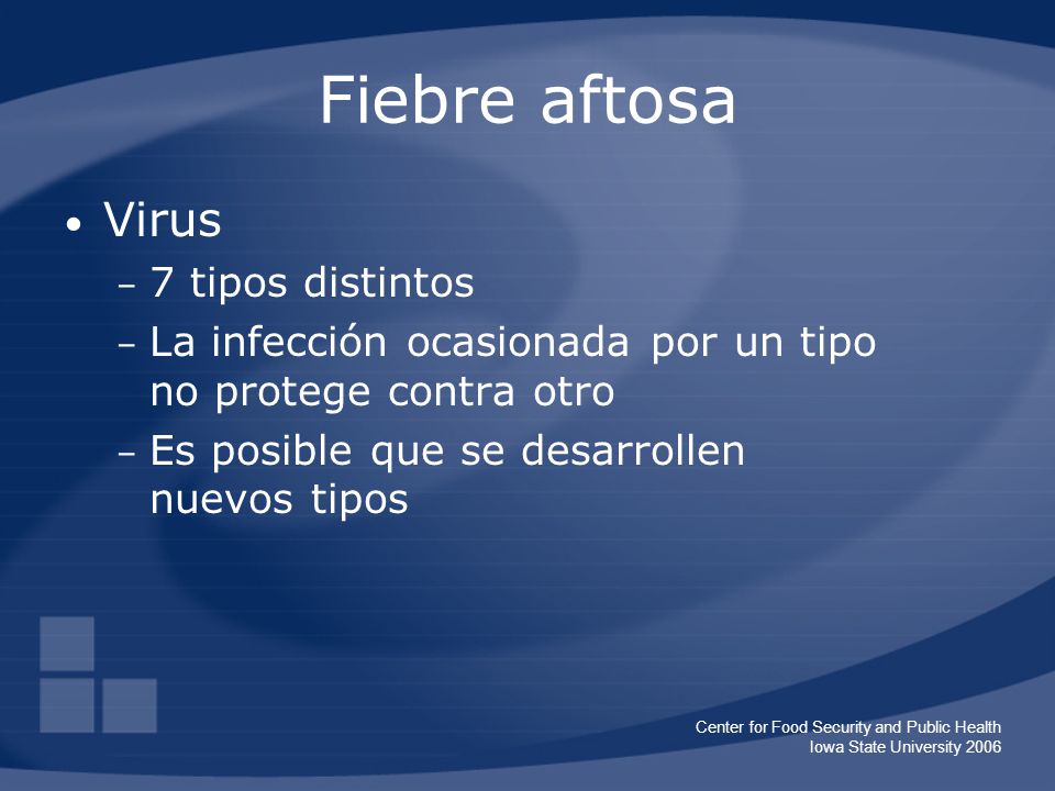 Fiebre aftosa Virus 7 tipos distintos