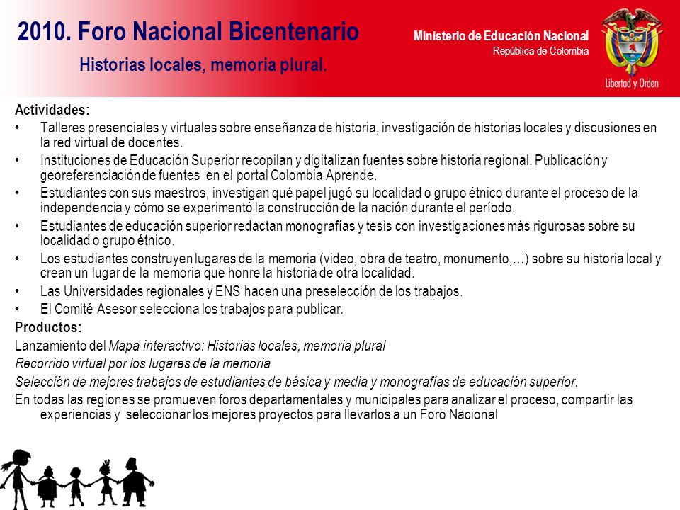 Foro Nacional Bicentenario Historias locales, memoria plural.