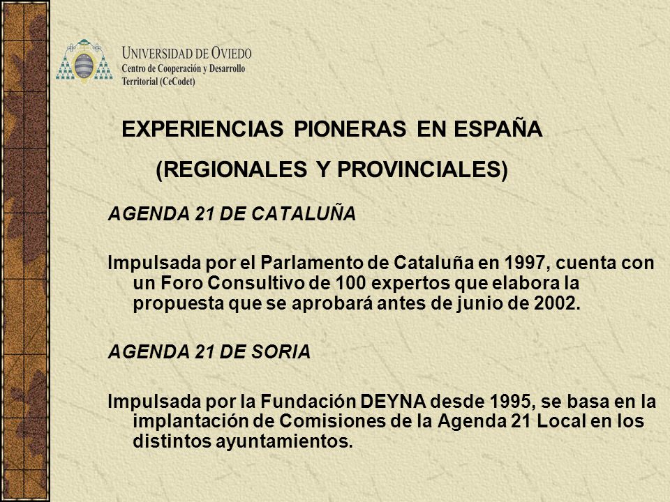 EXPERIENCIAS PIONERAS EN ESPAÑA (REGIONALES Y PROVINCIALES)