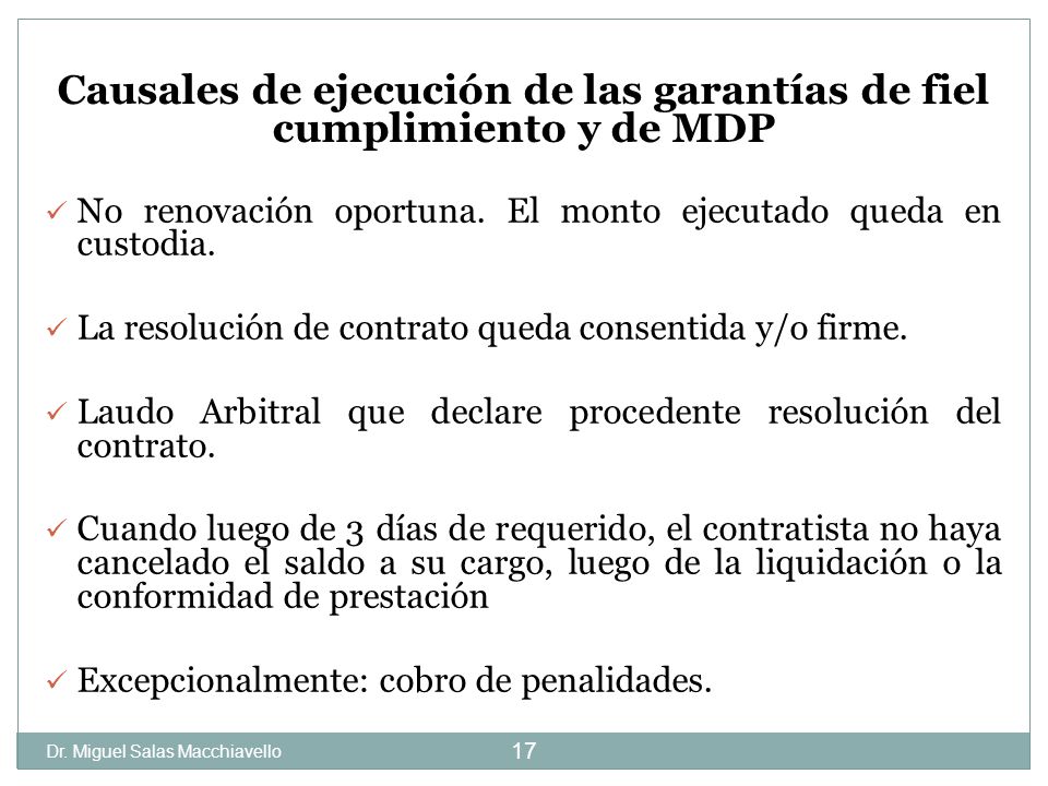 Causales de ejecución de las garantías de fiel cumplimiento y de MDP
