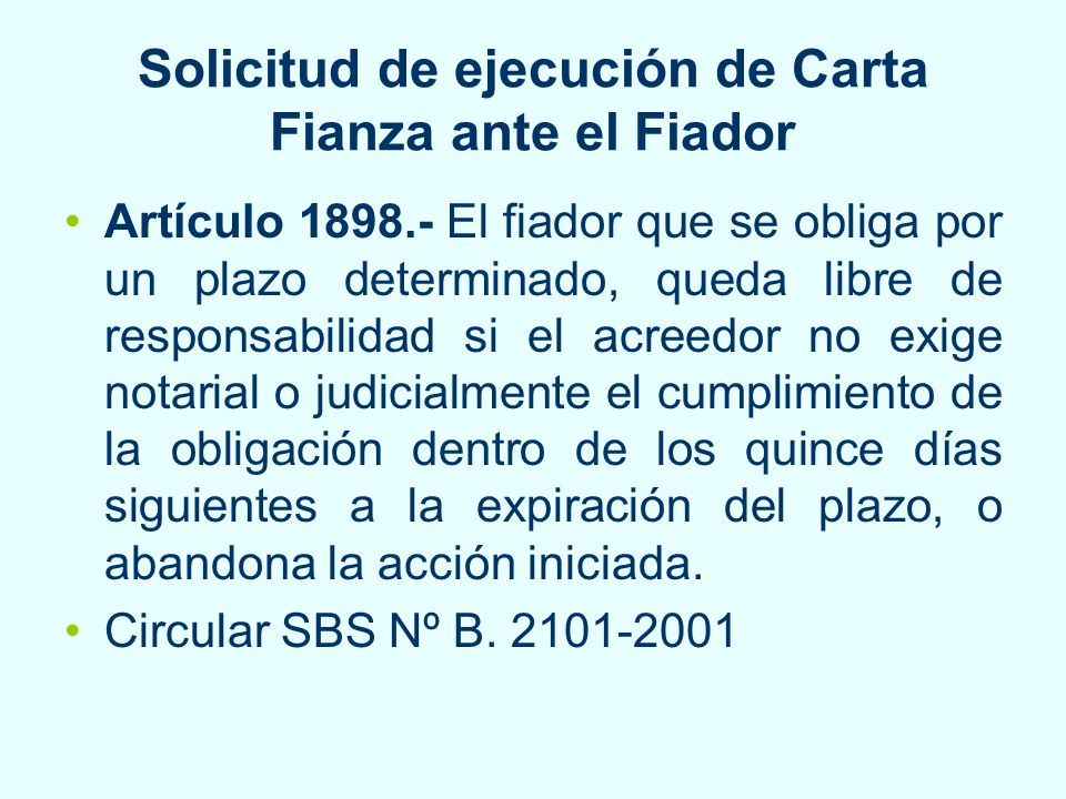 Solicitud de ejecución de Carta Fianza ante el Fiador