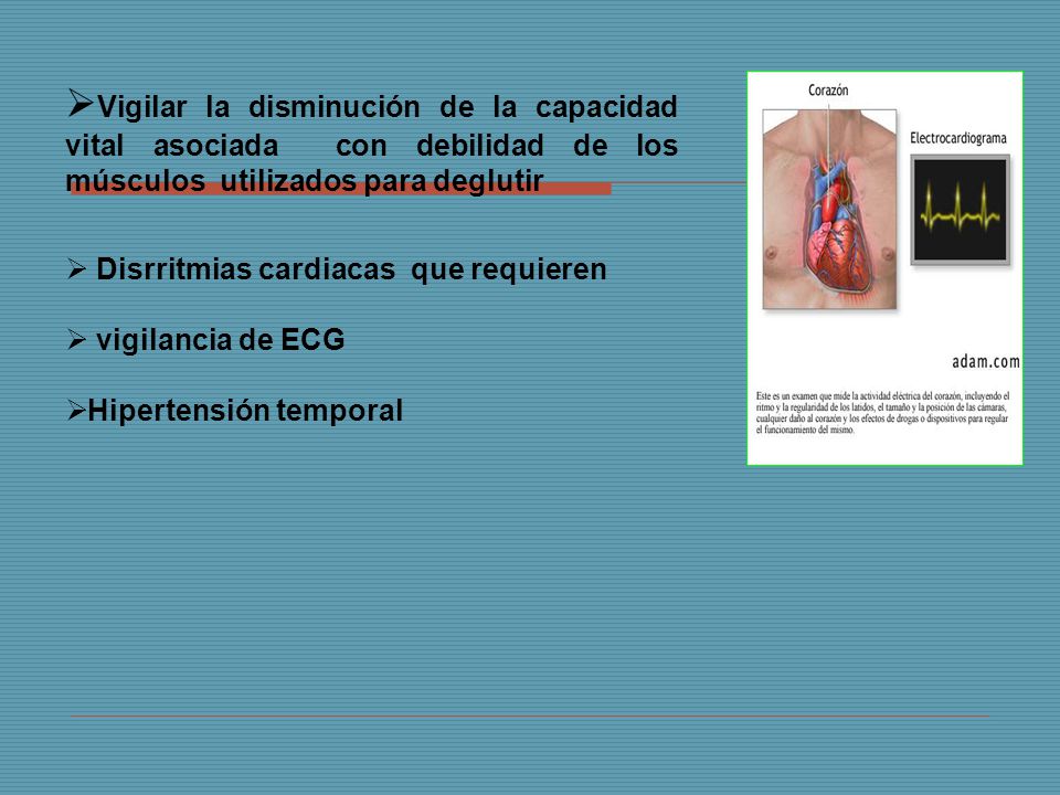 Vigilar la disminución de la capacidad vital asociada con debilidad de los músculos utilizados para deglutir