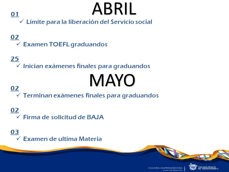 ABRIL MAYO 01 Límite para la liberación del Servicio social 02