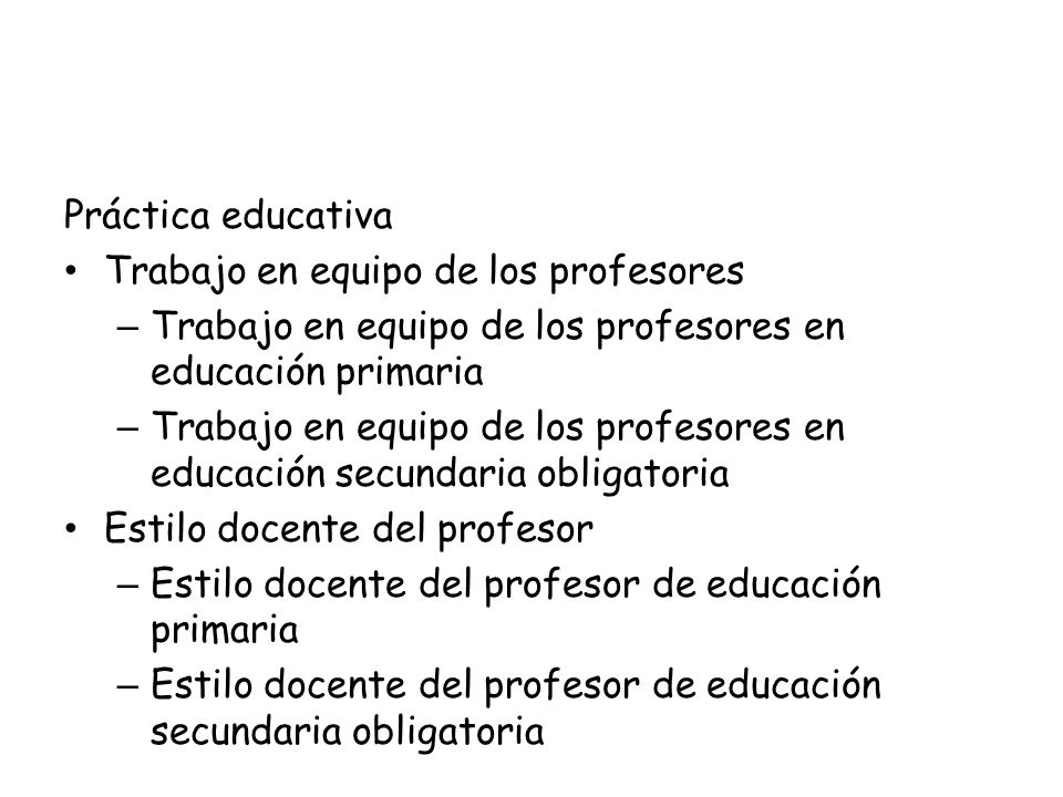 Práctica educativa Trabajo en equipo de los profesores. Trabajo en equipo de los profesores en educación primaria.