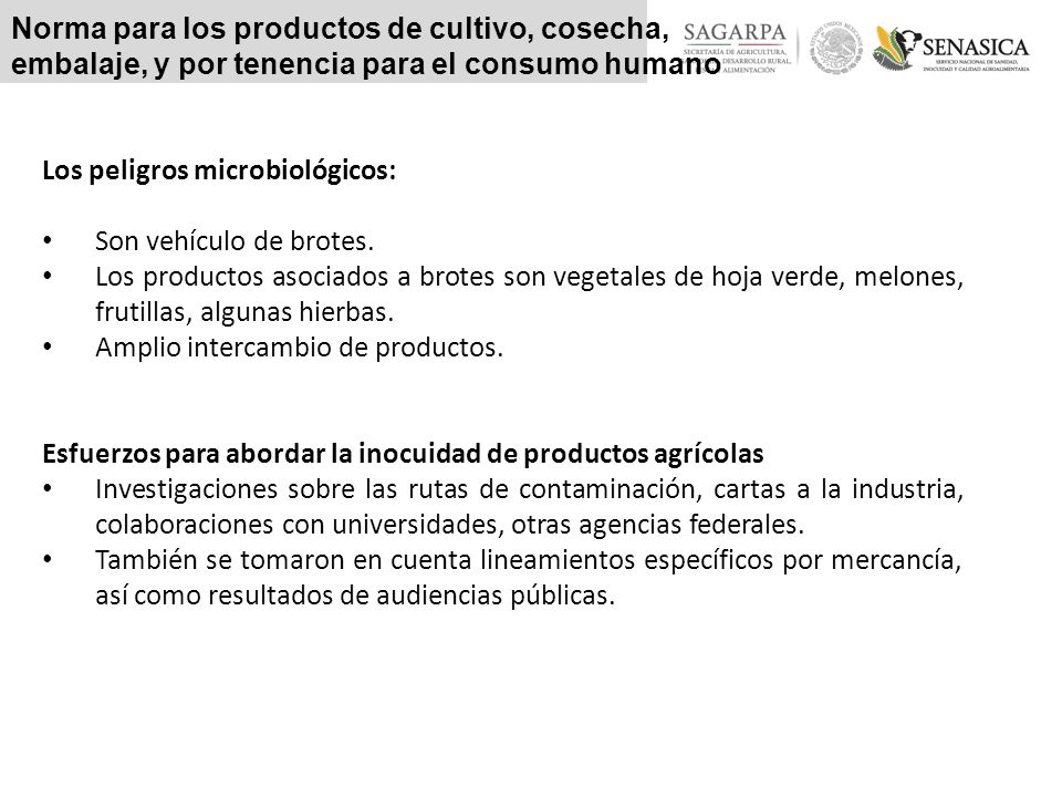 Norma para los productos de cultivo, cosecha, embalaje, y por tenencia para el consumo humano