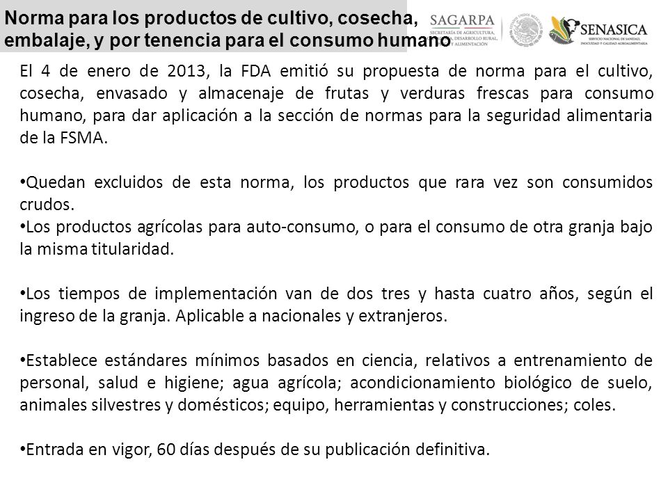 Norma para los productos de cultivo, cosecha, embalaje, y por tenencia para el consumo humano