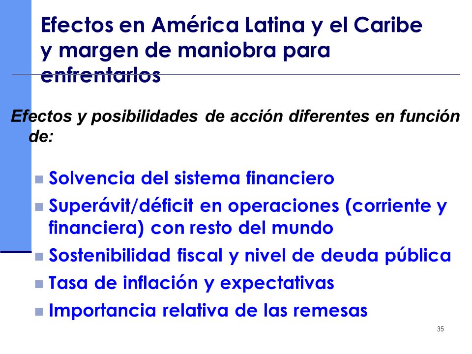 Efectos en América Latina y el Caribe y margen de maniobra para enfrentarlos