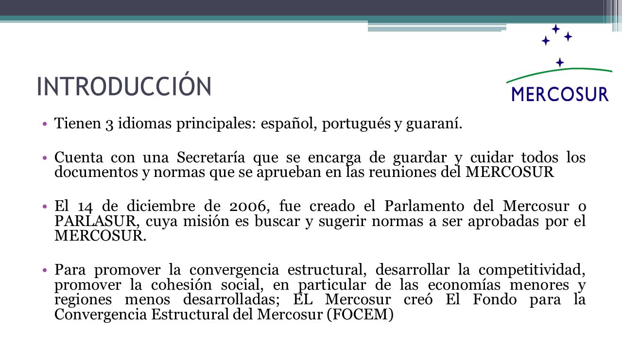 INTRODUCCIÓN Tienen 3 idiomas principales: español, portugués y guaraní.