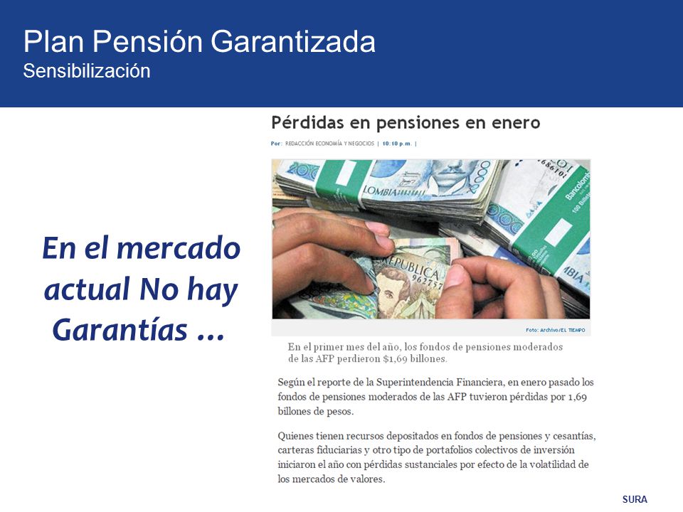 Plan Pensión Garantizada Sensibilización