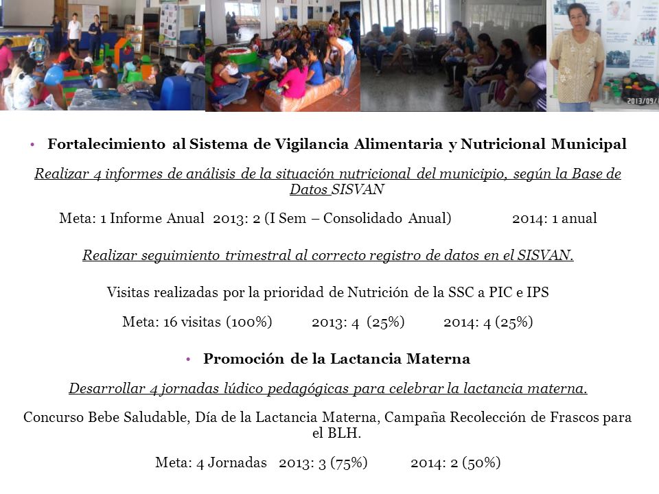 Visitas realizadas por la prioridad de Nutrición de la SSC a PIC e IPS