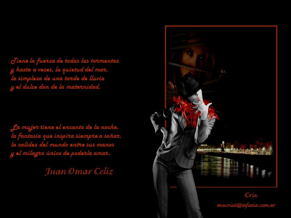 Juan Omar Celiz La mujer tiene el ímpetu del viento,