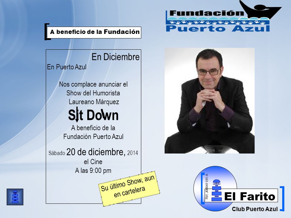 Sit Down En Diciembre En Puerto Azul Nos complace anunciar el