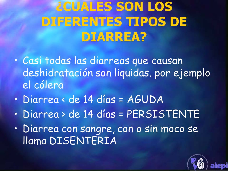¿CUALES SON LOS DIFERENTES TIPOS DE DIARREA