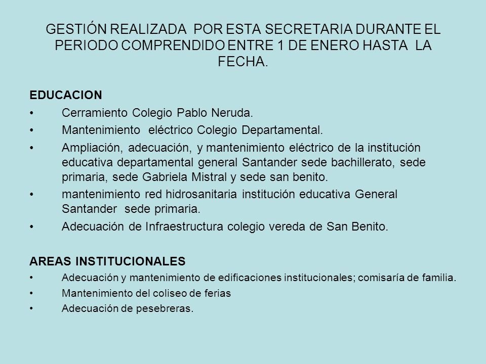GESTIÓN REALIZADA POR ESTA SECRETARIA DURANTE EL PERIODO COMPRENDIDO ENTRE 1 DE ENERO HASTA LA FECHA.