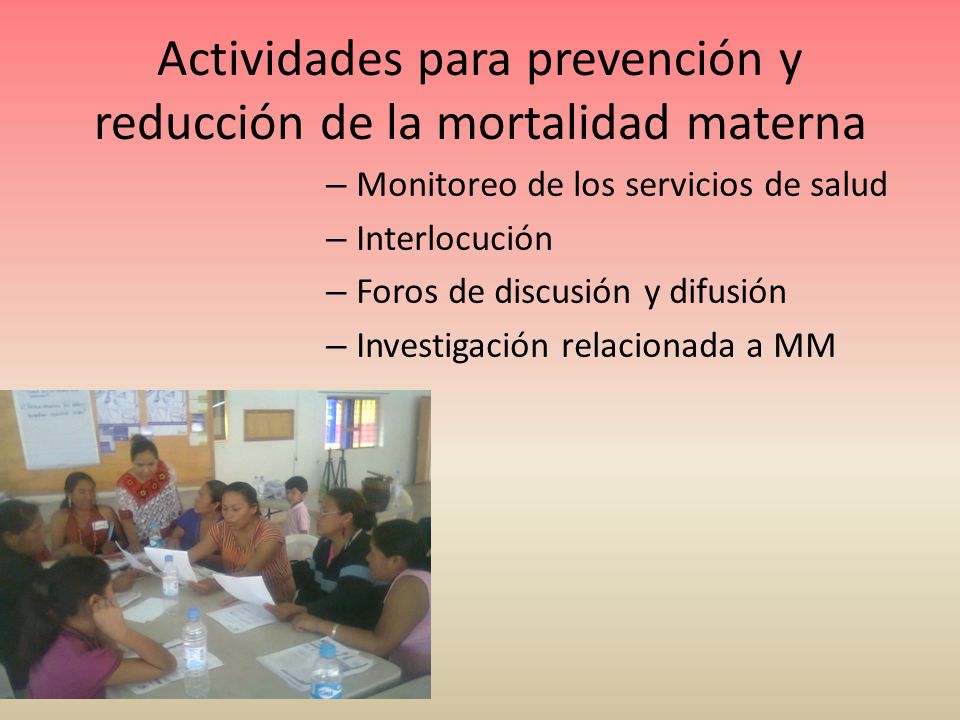 Actividades para prevención y reducción de la mortalidad materna