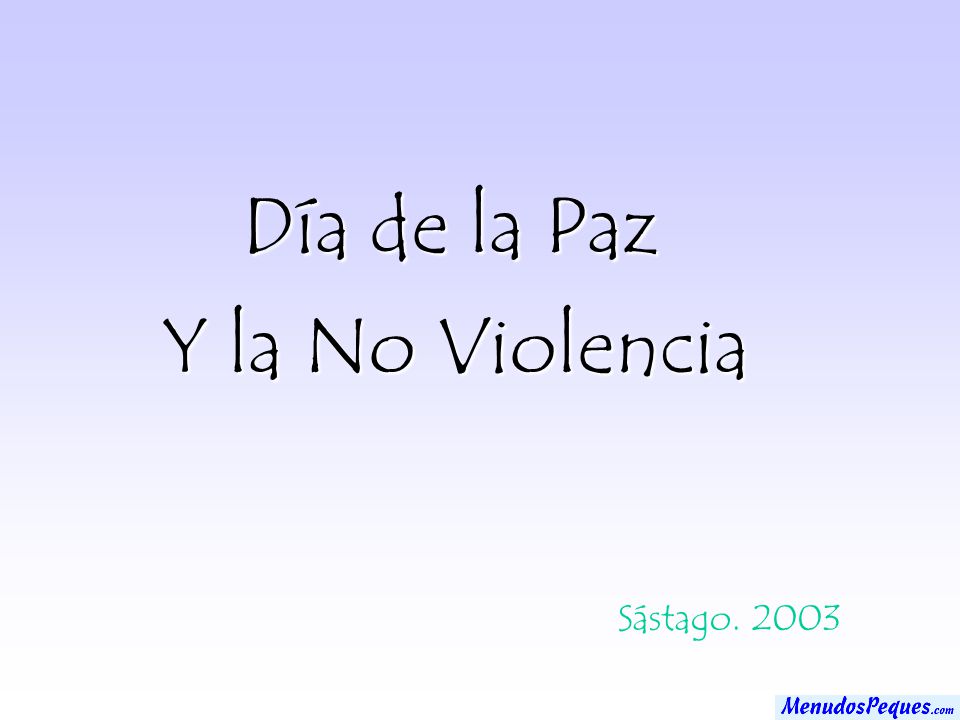 Día de la Paz Y la No Violencia Sástago. 2003