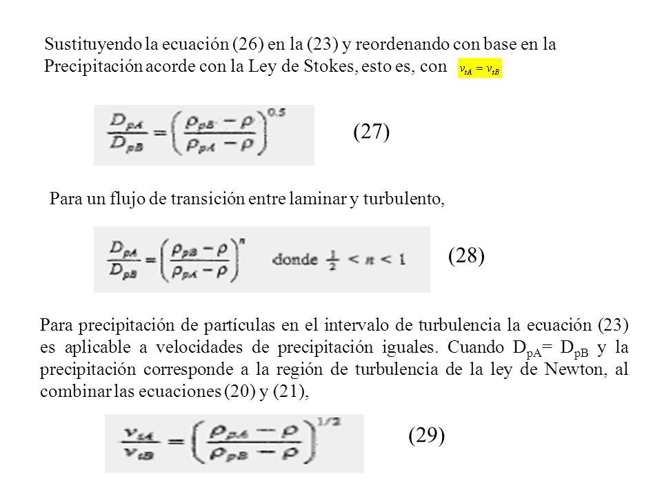 Sustituyendo la ecuación (26) en la (23) y reordenando con base en la