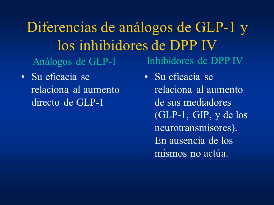 Diferencias de análogos de GLP-1 y los inhibidores de DPP IV