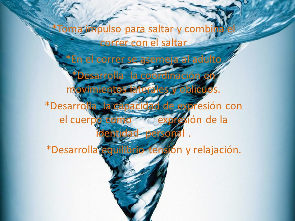 *Toma impulso para saltar y combina el correr con el saltar