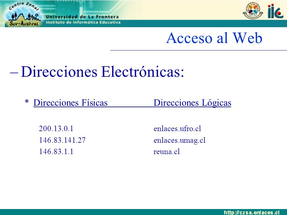 Direcciones Electrónicas: