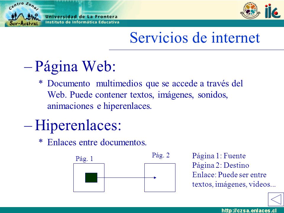 Servicios de internet Página Web: Hiperenlaces: