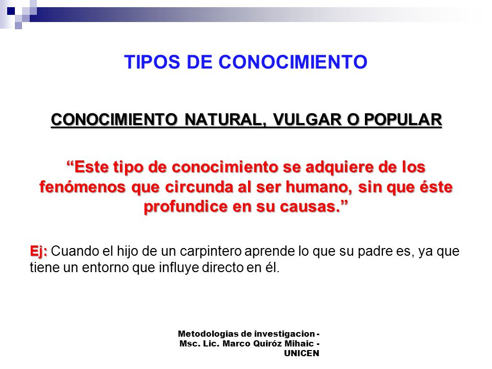 CONOCIMIENTO NATURAL, VULGAR O POPULAR