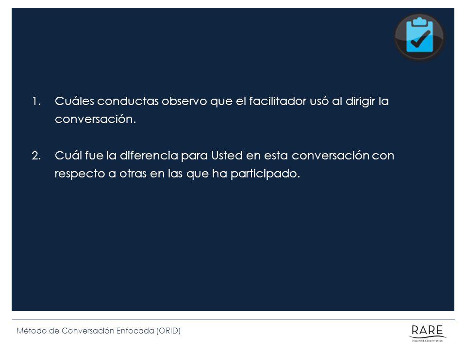 Cuáles conductas observo que el facilitador usó al dirigir la conversación.