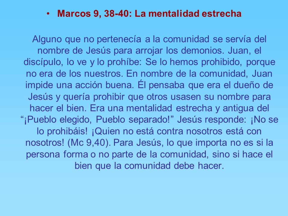 Marcos 9, 38-40: La mentalidad estrecha