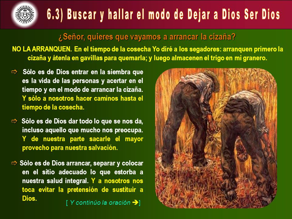 6.3) Buscar y hallar el modo de Dejar a Dios Ser Dios