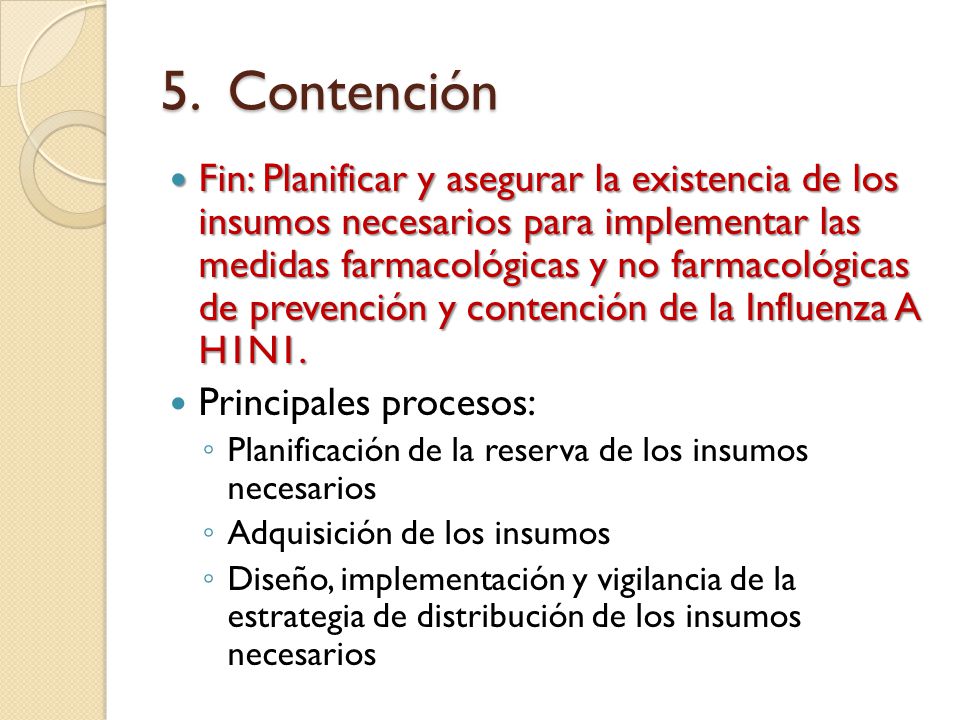 5. Contención